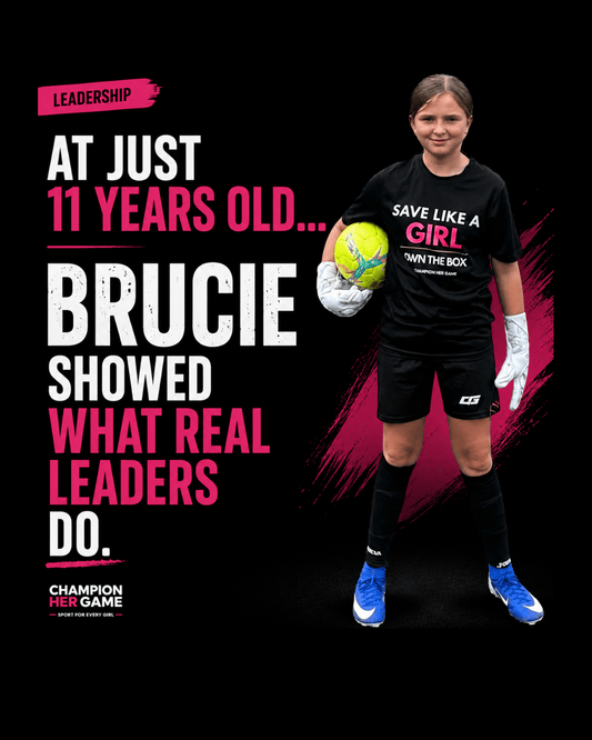 Champion of the Month - Brucie - Leadership, where a girl discovers her real strength - Champion Her Game