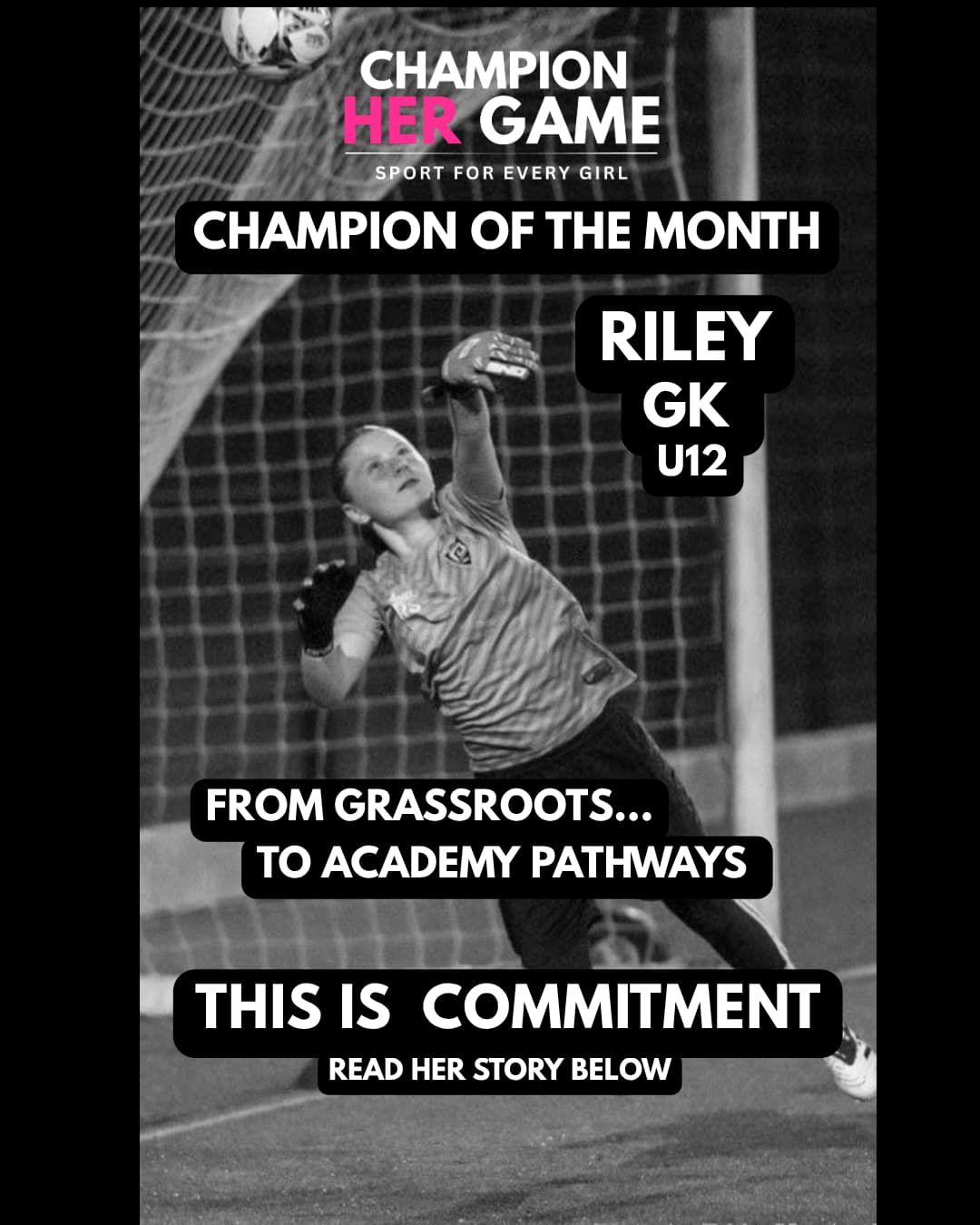 Champion of the Month: Riley – Commitment Between the Posts - Champion Her Game