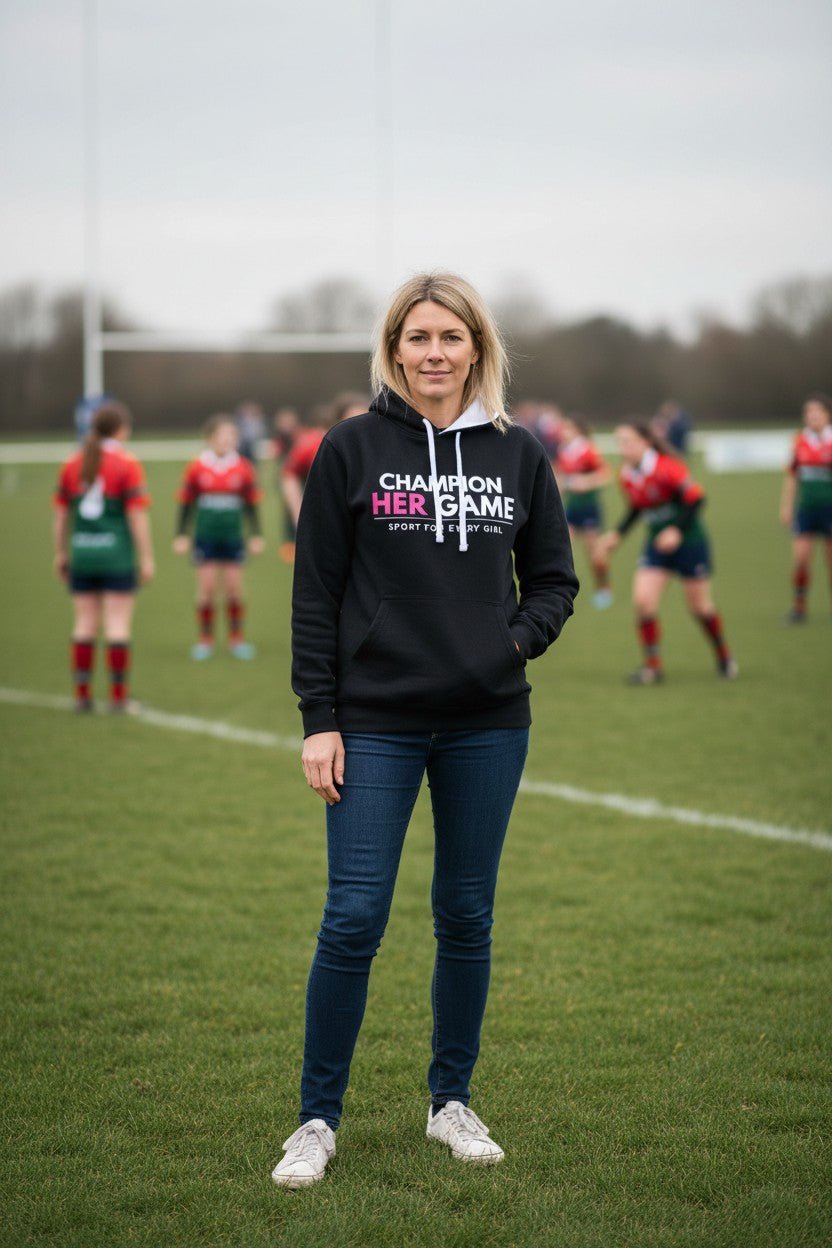 CHAMPION HER GAME Hoodie – Sport for Every Girl All Ages · All Sports · All Supporters - Champion Her Game