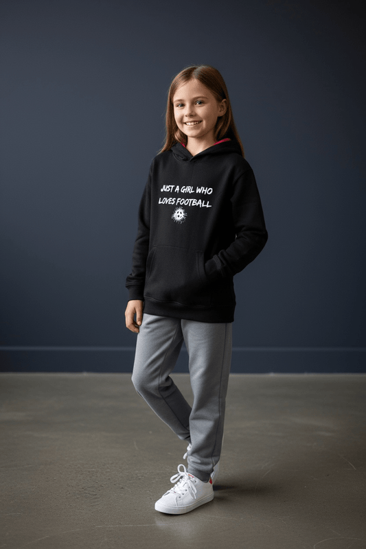 Just a Girl Who Loves Football – Hoodie - Proud Pitch Wear