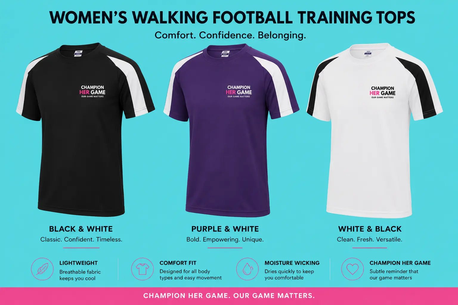 Our Game Matters Training Top – Women's Walking Football - Champion Her Game