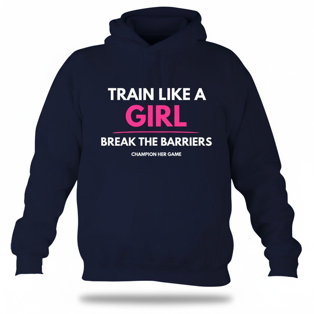 Train Like A Girl Navy Hoodie for Grassroots Girls Teams